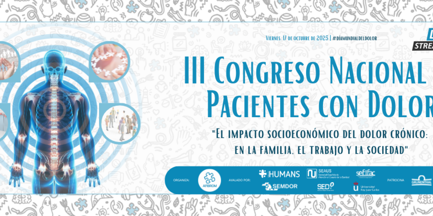 AFIBROM III CONGRESO NACIONAL DE PACIENTES CON DOLOR