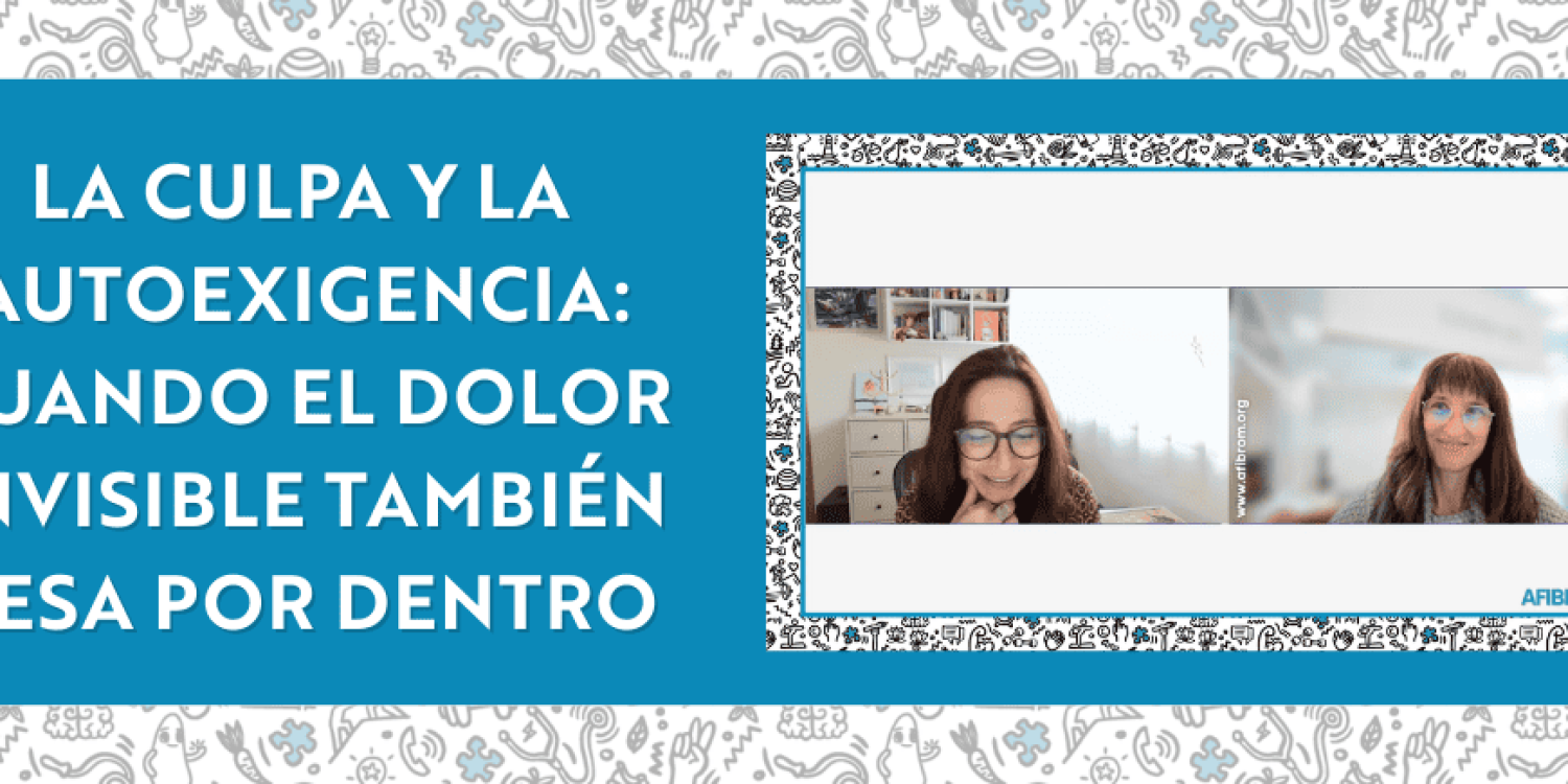 blog-la-culpa-y-la-autoexigencia-afibrom